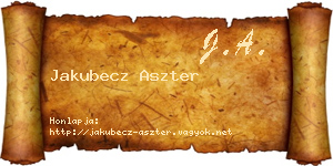 Jakubecz Aszter névjegykártya